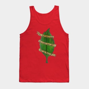 Make like a Tree and Leave! Tank Top